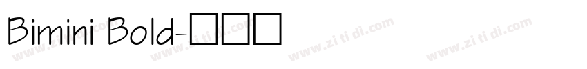 Bimini Bold字体转换